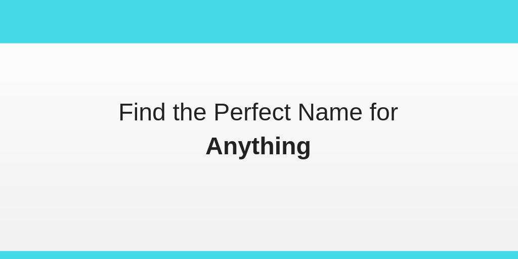 the-perfect-name-for-your-business-is-out-there-here-s-how-to-find-it